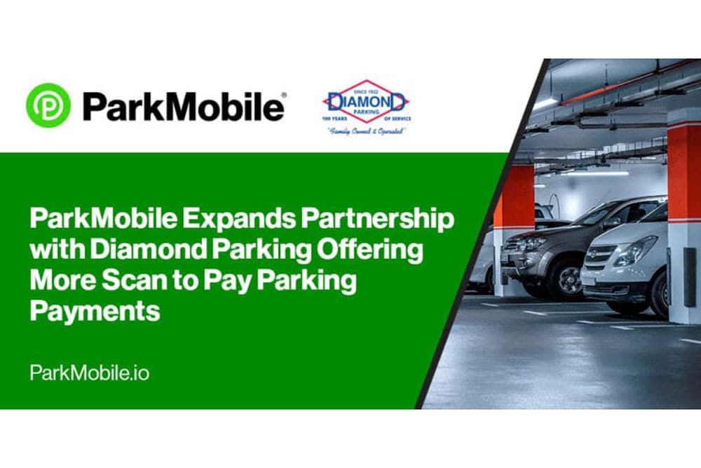 ParkMobile, Diamond Parking: ParkMobile Expands Partnership with Diamond Parking Offering More Scan to Pay Parking Payments, ParkMobile.io