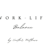Achieve a harmonious work-life balance.