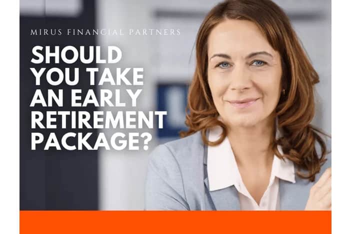 Should you consider accepting an early retirement offer?
