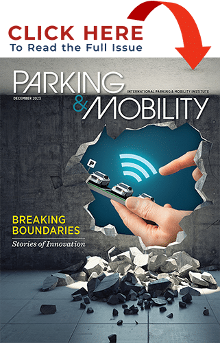 December 2023 Parking & Mobility Cover: Click Here to Read Full Magazine